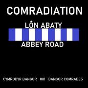 ‘Comradiation - Abbey Road’